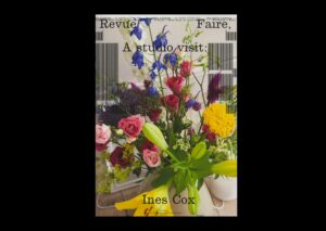 n°18 — Une visite d’atelier : le studio d’Ines Cox. Auteures : Manon Bruet et Julia Andréone