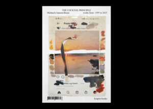 The Cocktail Principle, Michaela Sanson-Braun works from 1995 to 2025