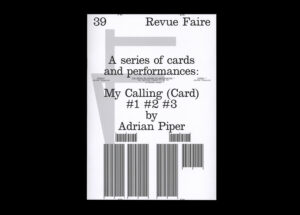 n°39 — A series of cards and performances: My Calling (Card) #1 #2 #3 by Adrian Piper. Author: Jérôme Dupeyrat